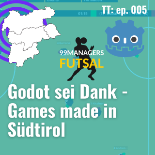 Godot sei Dank - Games made in Südtirol