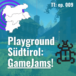 Playground Südtirol: Wie GameJams eine Szene formen